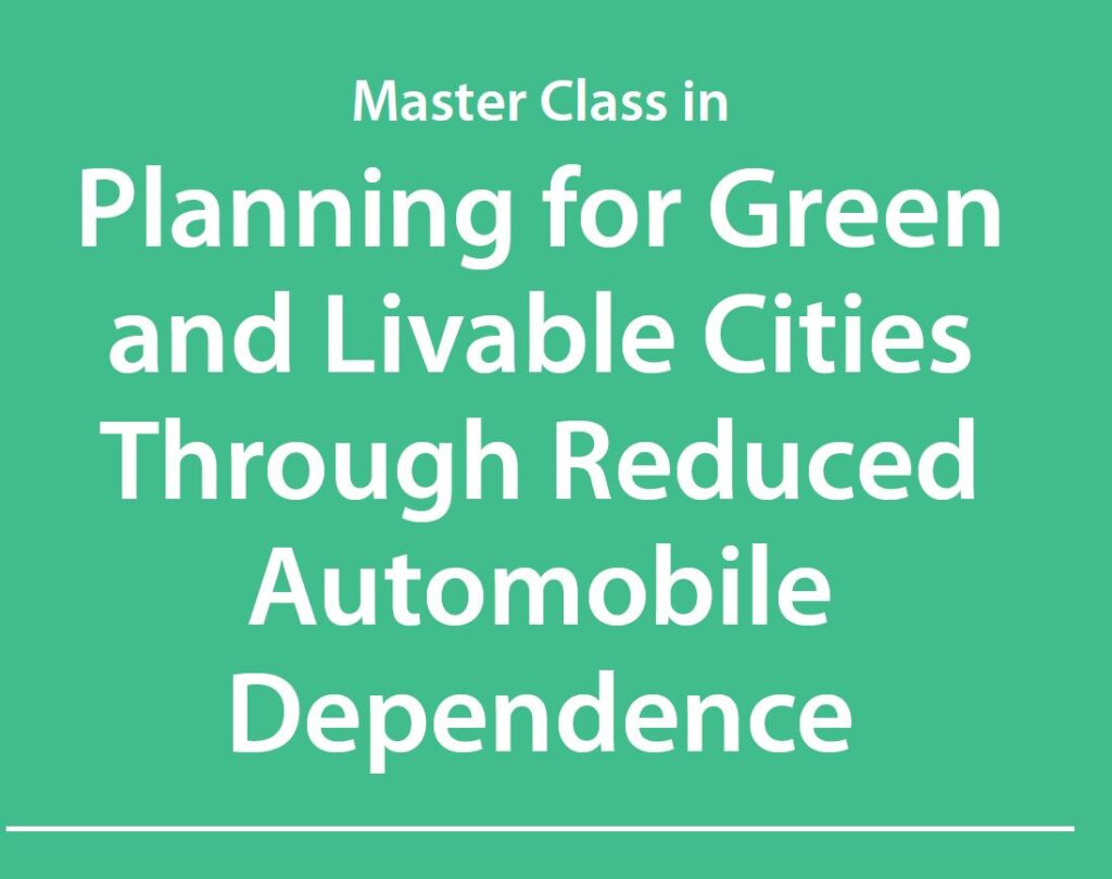 Featured image for “Master Class: Green and Livable Cities”
