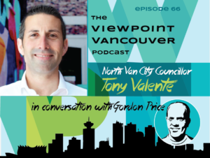 Featured image for “North Van’s got urban soul—and big city challenges. Councillor Tony Valente reveals.”