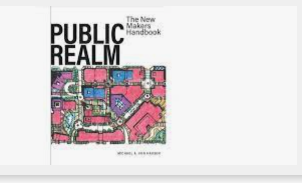 Featured image for “New Book: “Public Realm The New Makers Handbook” by Michael Von Hausen”